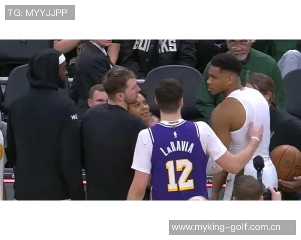 字母哥助蒂耶罗获得比赛用球詹姆斯为其点赞裁判为何纠结不已